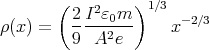        (        )1 ∕3
         2-I2ε0m-      -2∕3
ρ (x ) =  9  A2e       x
      